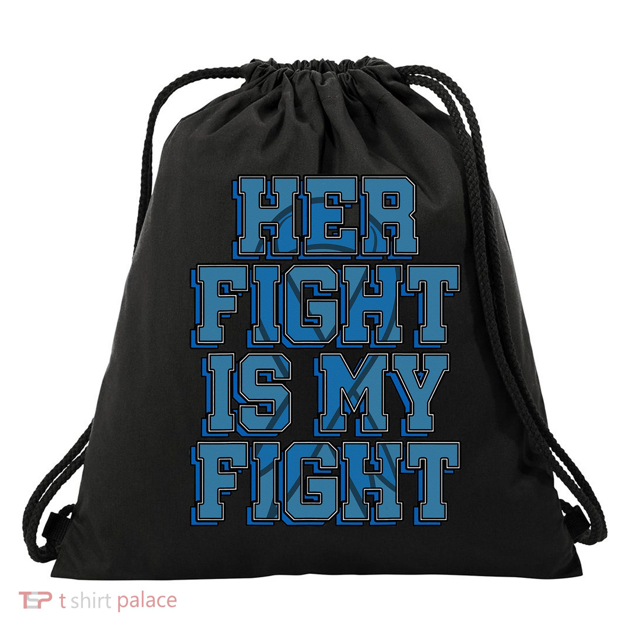 Her Fight Is My Fight ALS Lou Gehrig's Disease MND Idea Drawstring Bag