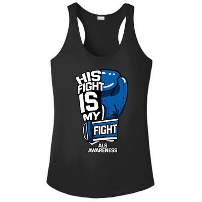 His Fight Is My Fight ALS MND Lou Gehrig's Disease Idea Ladies PosiCharge Competitor Racerback Tank