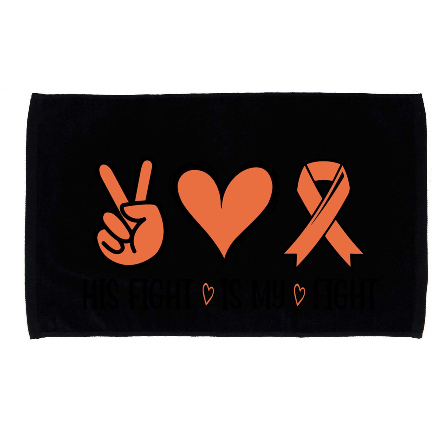 His Fight Is My Fight Great Gift Microfiber Hand Towel