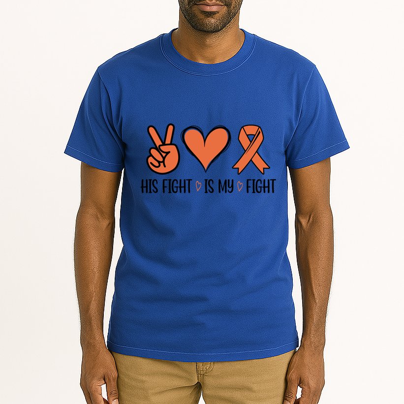 His Fight Is My Fight Great Gift Tall T-Shirt