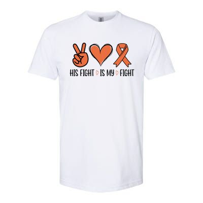 His Fight Is My Fight Great Gift Softstyle® CVC T-Shirt