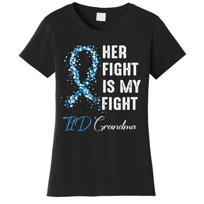 Her Fight Is My Fight T1D Grandma Type 1 Diabetes Awareness Women's T-Shirt