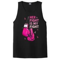 Her Fight Is My Fight Breast Cancer Awareness Pink Ribbons PosiCharge Competitor Tank