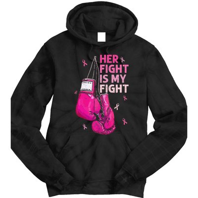 Her Fight Is My Fight Breast Cancer Awareness Pink Ribbons Tie Dye Hoodie