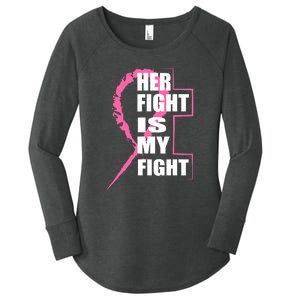 Her Fight Is My Fight Breast Cancer Women's Perfect Tri Tunic Long Sleeve Shirt