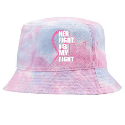 Her Fight Is My Fight Breast Cancer Tie-Dyed Bucket Hat