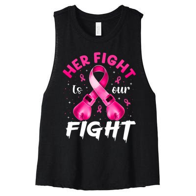 Her Fight Is Our Fight Breast Cancer Awareness Women Warrior Women's Racerback Cropped Tank