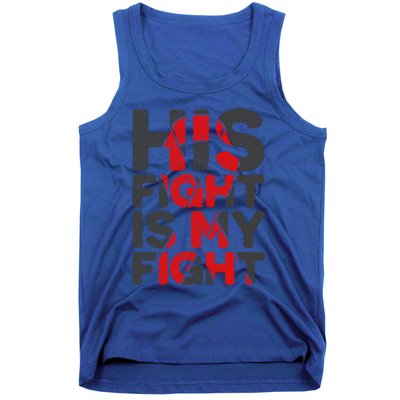 His Fight Is My Fight Congenital Heart Defect Supporgift Great Gift Tank Top