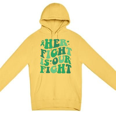 Her Fight Is Our Fight Liver Cancer Support Squad Premium Pullover Hoodie