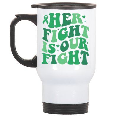 Her Fight Is Our Fight Liver Cancer Support Squad Stainless Steel Travel Mug