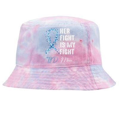 Her Fight Is My Fight T1D Mom Type 1 Diabetes Awareness Tie-Dyed Bucket Hat