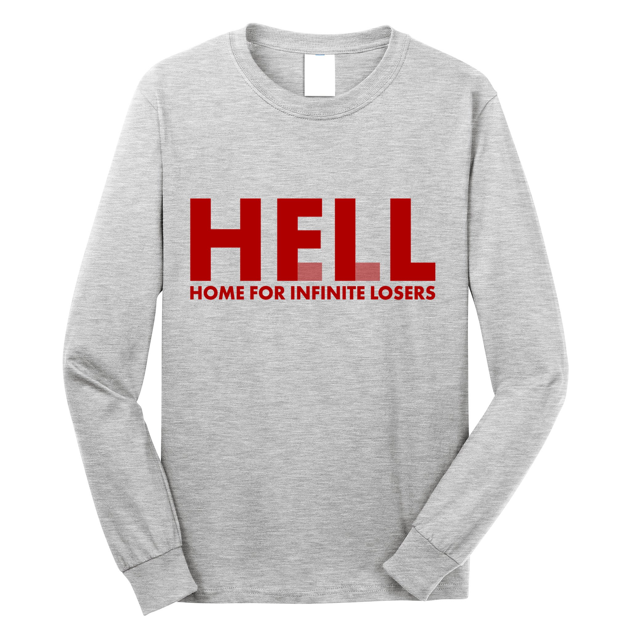 HFIL Home For Infinite Losers Hell Long Sleeve Shirt