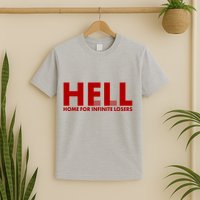 HFIL Home For Infinite Losers Hell T-Shirt