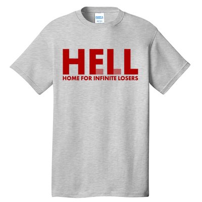 HFIL Home For Infinite Losers Hell Tall T-Shirt