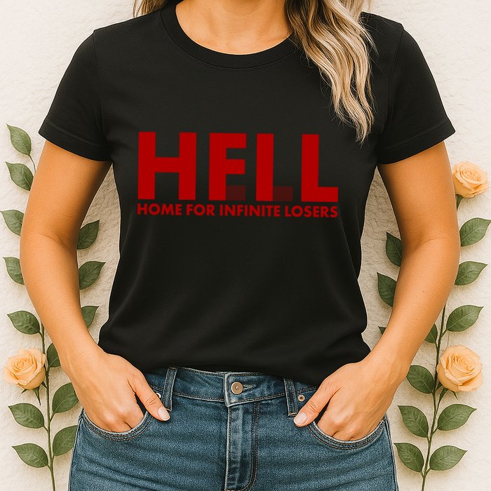 HFIL Home For Infinite Losers Hell Womens T-Shirt