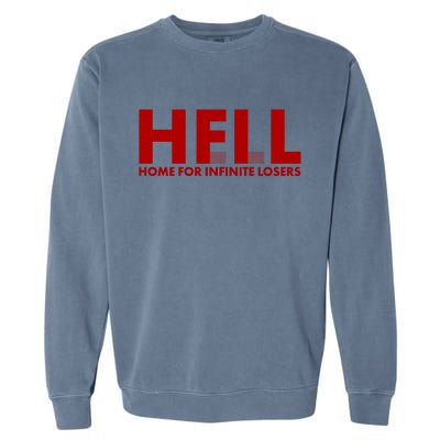 HFIL Home For Infinite Losers Hell Garment-Dyed Sweatshirt