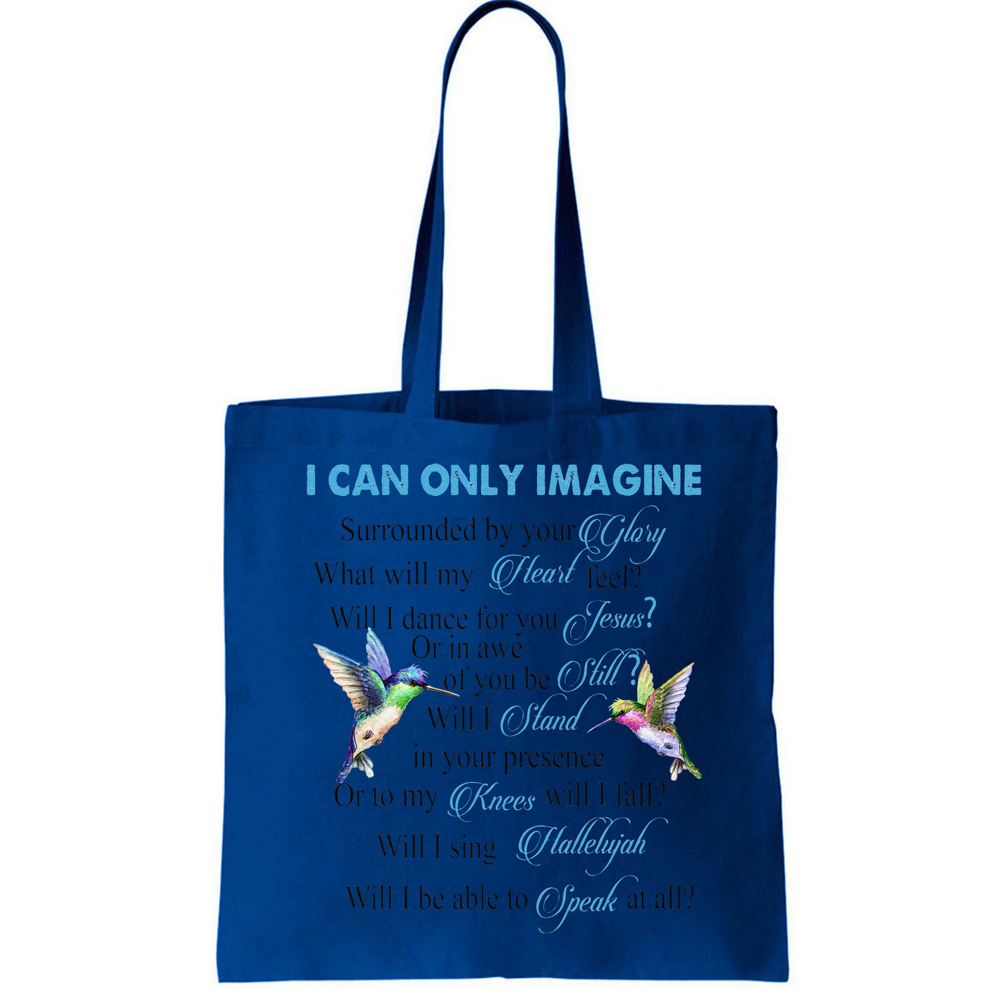 Hummingbirds Faith Jesus I Can Imagine Christian Religious Bag