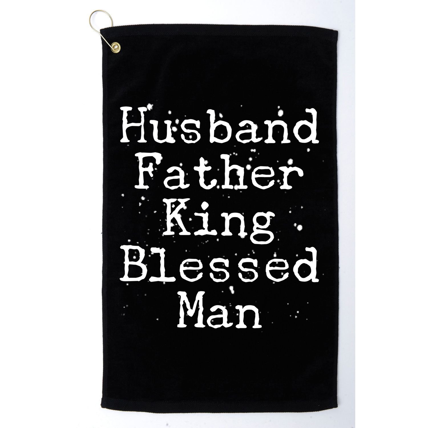 Husband Father King Blessed Man Golf Towel