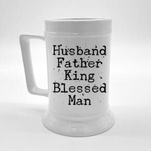 Husband Father King Blessed Man Beer Stein