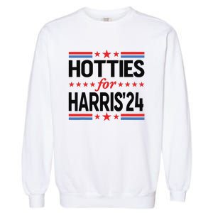 Hotties For Kamala Harris 2024 Garment-Dyed Sweatshirt