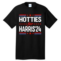 Hotties For Kamala Harris 2024 Tall T-Shirt