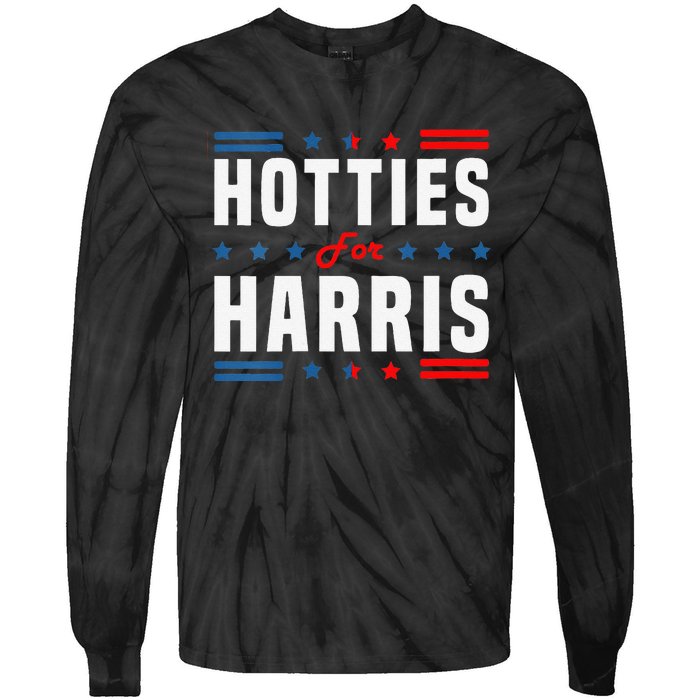 Hotties For Kamala Harris Sarcastic Tie-Dye Long Sleeve Shirt