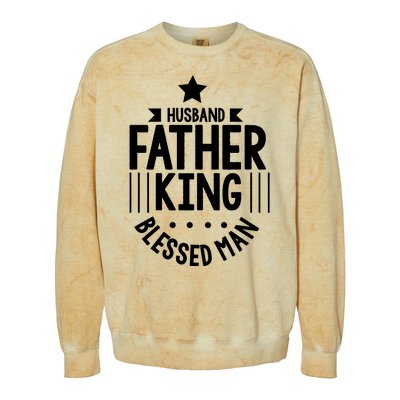 Husband Father King Blessed Man Colorblast Crewneck Sweatshirt