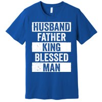 Husband Father King Blessed Dope Dad Cool Gift Black History Meaningful Gift Premium T-Shirt