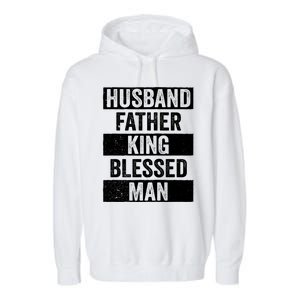 Husband Father King Blessed Dope Dad Cool Gift Black History Meaningful Gift Garment-Dyed Fleece Hoodie