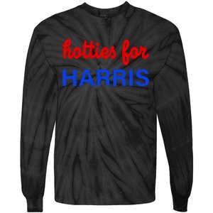 Hotties For Kamala Harris 2024 Tie-Dye Long Sleeve Shirt