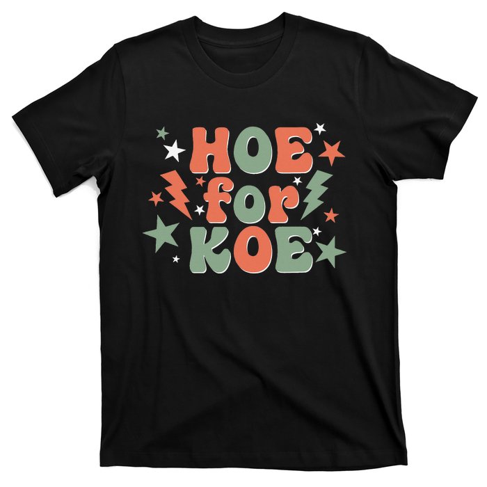 Hoe For Koe Apparel T-Shirt