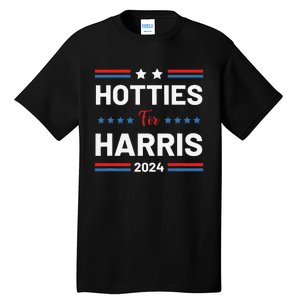 Hotties For Kamala 2024 Tall T-Shirt