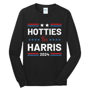 Hotties For Kamala 2024 Tall Long Sleeve T-Shirt