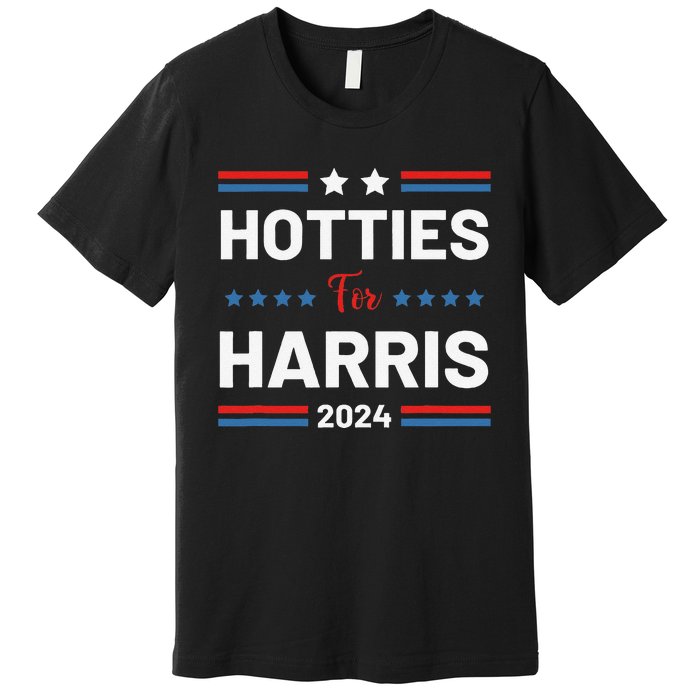 Hotties For Kamala 2024 Premium T-Shirt