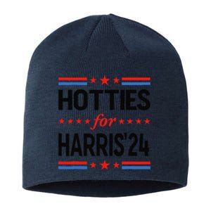 Hotties For Kamala Harris 2024 Sustainable Beanie