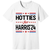 Hotties For Kamala Harris 2024 Premium T-Shirt