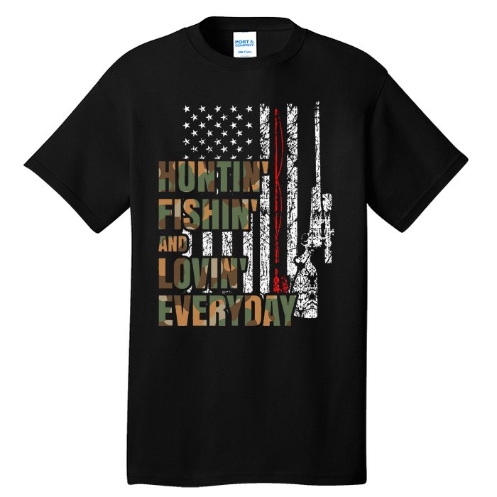 Hunting Fishing Loving Everyday American Deer Hunter Patriot Tall T-Shirt