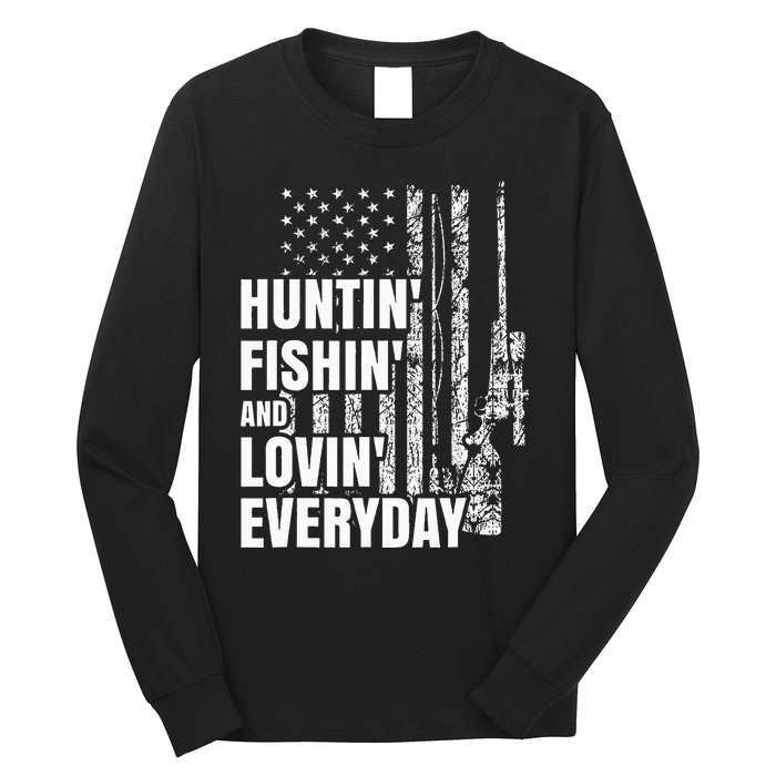 Hunting Fishing Loving Everyday American Deer Hunter Patriot Long Sleeve Shirt