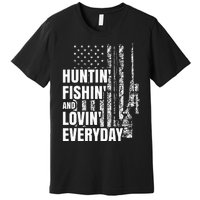 Hunting Fishing Loving Everyday American Deer Hunter Patriot Premium T-Shirt