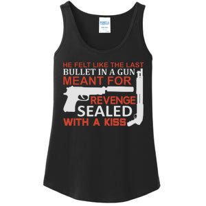 He Felt Like The Last Bullet In A Gun Meant For Revenge Sealed With A Ladies Essential Tank