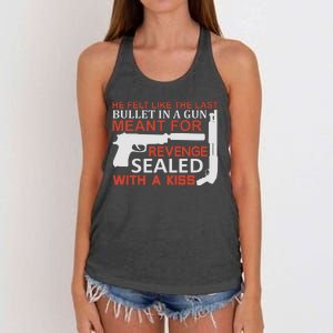 He Felt Like The Last Bullet In A Gun Meant For Revenge Sealed With A Women's Knotted Racerback Tank