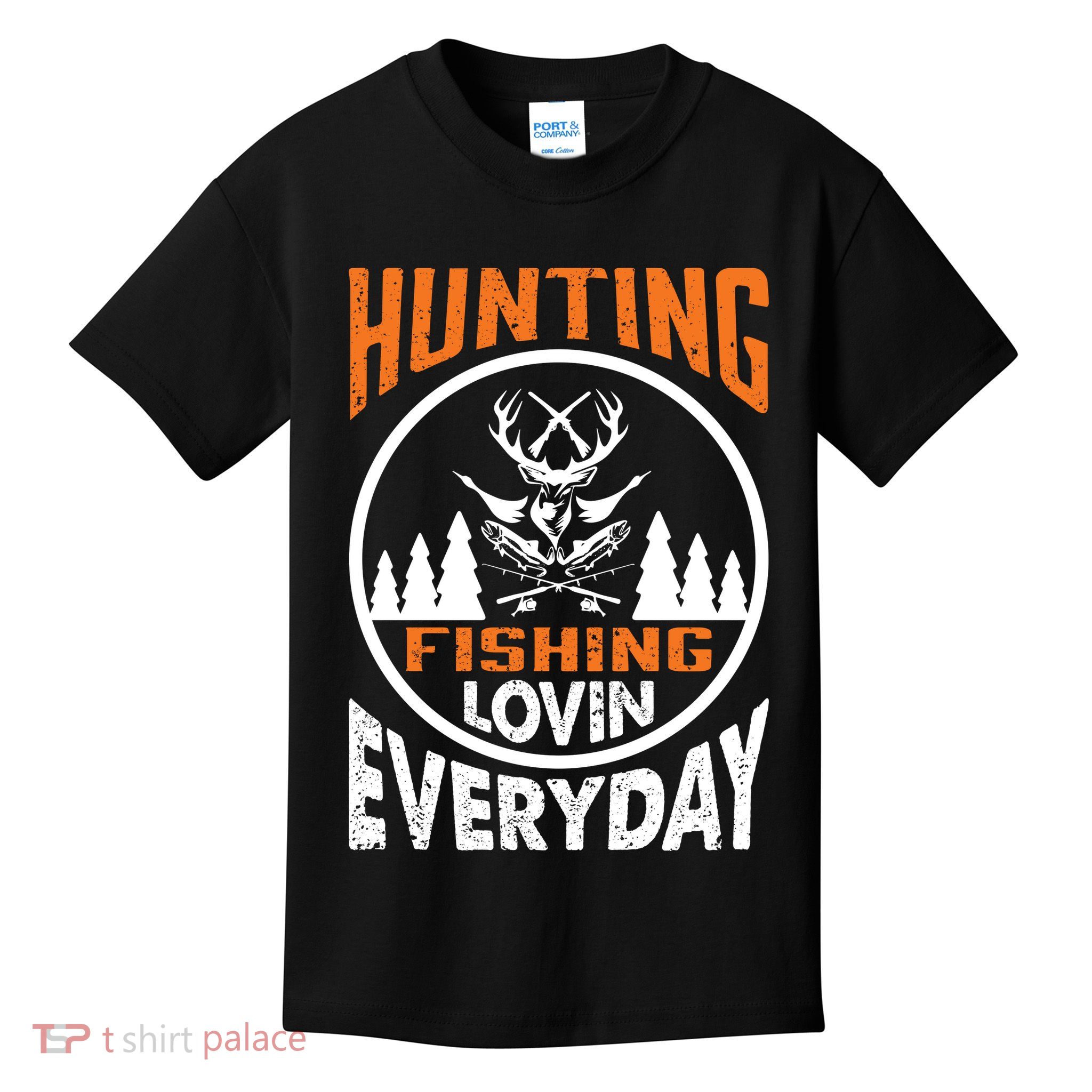 Hunting Fishing Lovin Everyday Kids T-Shirt