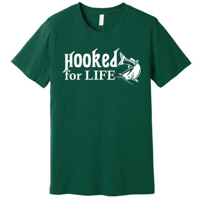 Hooked For Life Premium T-Shirt