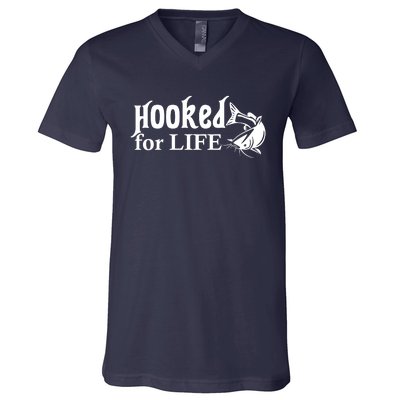 Hooked For Life V-Neck T-Shirt