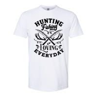 Hunting Fishing Loving Everyday Softstyle® CVC T-Shirt