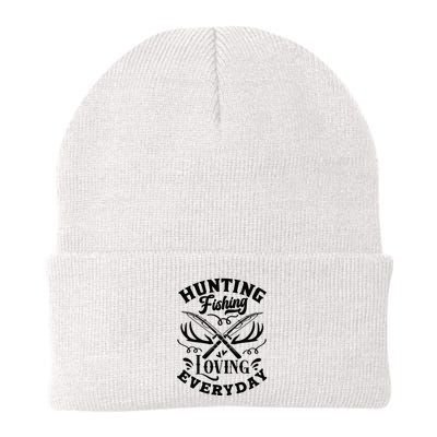 Hunting Fishing Loving Everyday Beanie