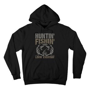 Hunting Fishing Loving Every Day Fathers Day Camo Hoodie