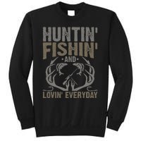 Hunting Fishing Loving Every Day Fathers Day Camo Sweatshirt