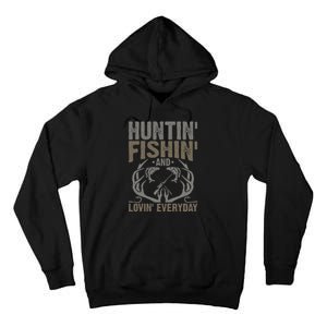 Hunting Fishing Loving Every Day Fathers Day Camo Tall Hoodie