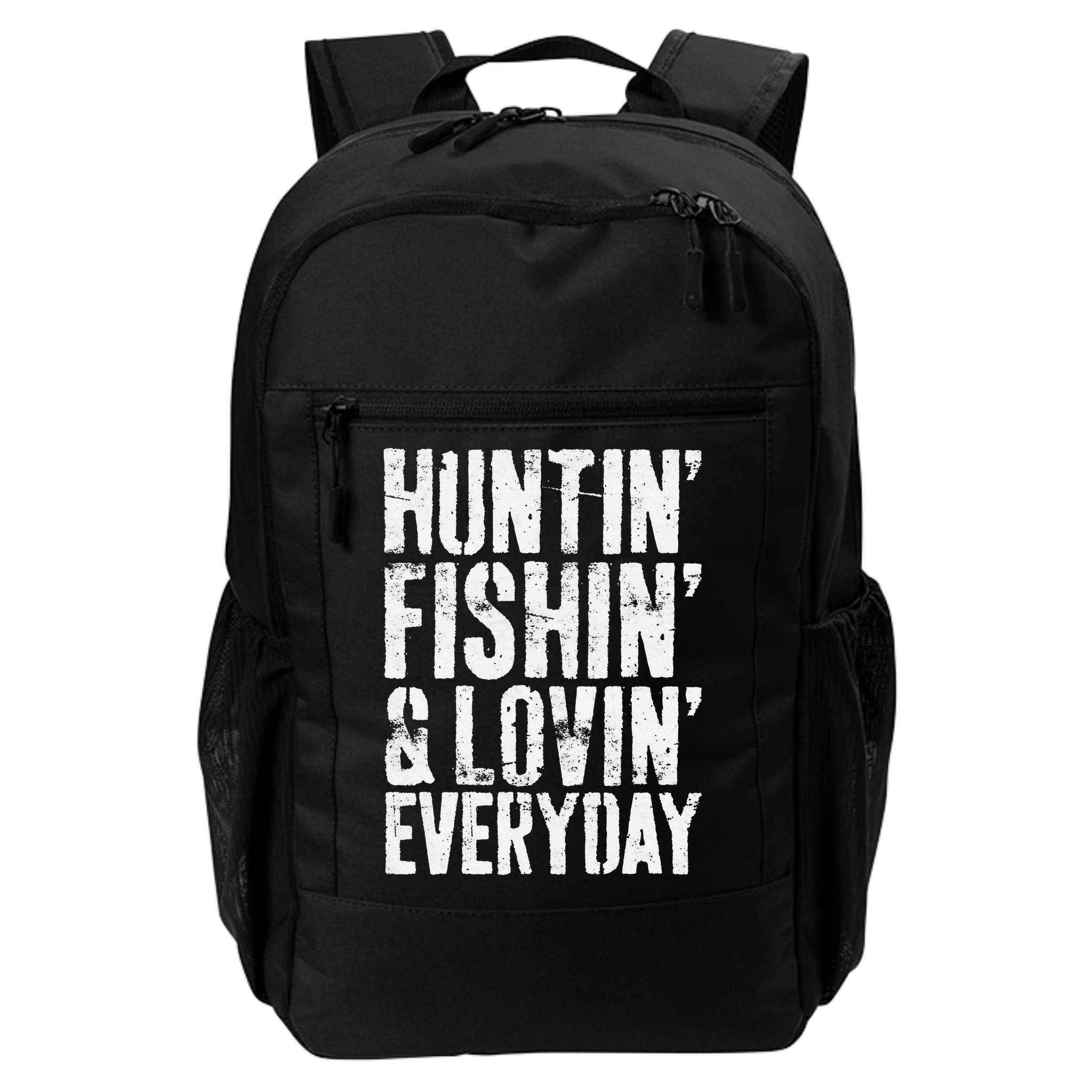 Hunting Fishing Loving Every Day Hunter Fisherman Backpack